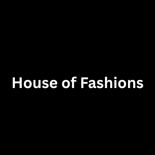 House of Fashions